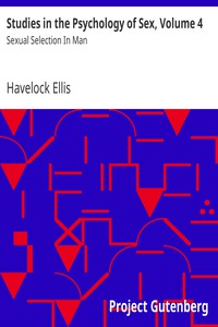 Studies in the Psychology of Sex, Volume 4 by Havelock Ellis