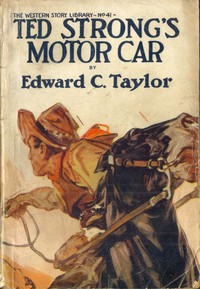 Ted Strong's Motor Car by Edward C. Taylor