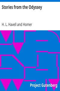 Stories from the Odyssey by H. L. Havell and Homer