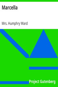 Marcella by Mrs. Humphry Ward