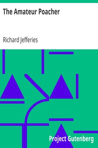 The Amateur Poacher by Richard Jefferies