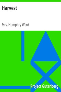 Harvest by Mrs. Humphry Ward