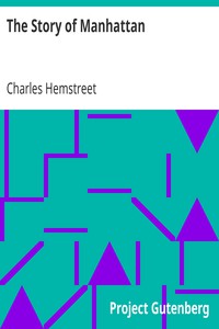 The Story of Manhattan by Charles Hemstreet