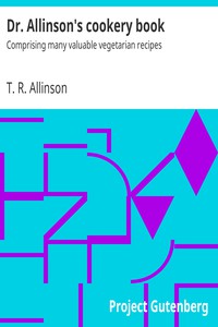 Dr. Allinson's cookery book by T. R. Allinson