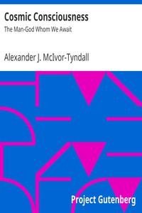 Cosmic Consciousness by Alexander J. McIvor-Tyndall