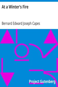 At a Winter's Fire by Bernard Edward Joseph Capes