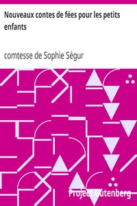 Nouveaux contes de fées pour les petits enfants by comtesse de Sophie Ségur