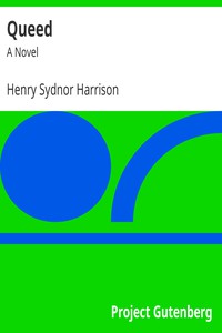 Queed: A Novel by Henry Sydnor Harrison