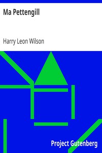 Ma Pettengill by Harry Leon Wilson