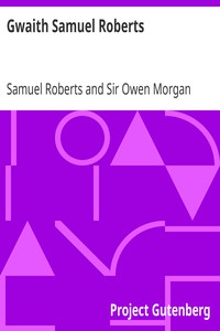 Gwaith Samuel Roberts by Samuel Roberts