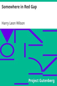 Somewhere in Red Gap by Harry Leon Wilson