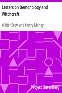 Letters on Demonology and Witchcraft by Walter Scott