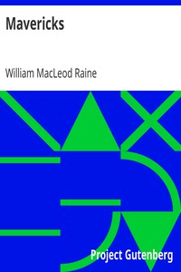 Mavericks by William MacLeod Raine