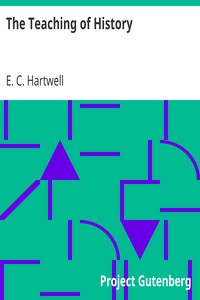 The Teaching of History by E. C. Hartwell