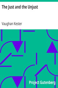 The Just and the Unjust by Vaughan Kester