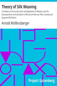 Theory of Silk Weaving by Arnold Wolfensberger