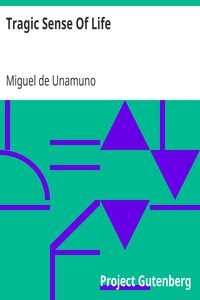 Tragic Sense Of Life by Miguel de Unamuno