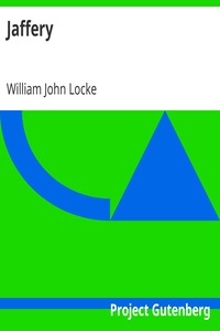 Jaffery by William John Locke