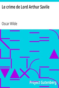 Le crime de Lord Arthur Savile by Oscar Wilde