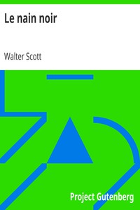 Le nain noir by Walter Scott