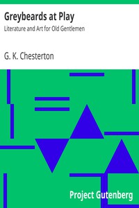 Greybeards at Play: Literature and Art for Old Gentlemen by G. K. Chesterton