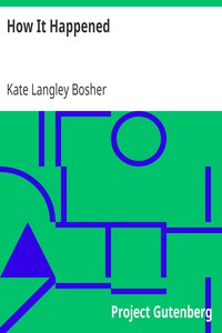 How It Happened by Kate Langley Bosher