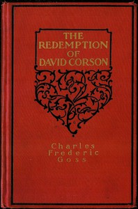 The Redemption of David Corson by Charles Frederic Goss