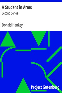 A Student in Arms: Second Series by Donald Hankey