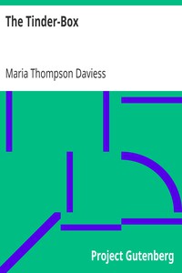 The Tinder-Box by Maria Thompson Daviess