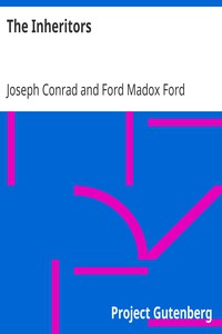 The Inheritors by Joseph Conrad and Ford Madox Ford