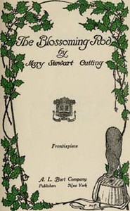 The Blossoming Rod by Mary Stewart Cutting