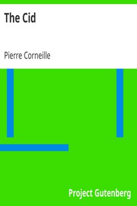 The Cid by Pierre Corneille