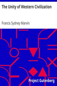 The Unity of Western Civilization by Francis Sydney Marvin