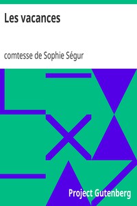 Les vacances by comtesse de Sophie Ségur