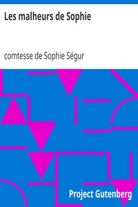 Les malheurs de Sophie by comtesse de Sophie Ségur