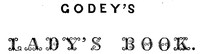 Godey's Lady's Book, Vol. 42, January, 1851 by Various