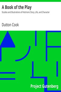 A Book of the Play by Dutton Cook