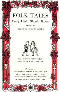 Folk Tales Every Child Should Know by Hamilton Wright Mabie