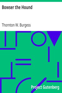 Bowser the Hound by Thornton W. Burgess