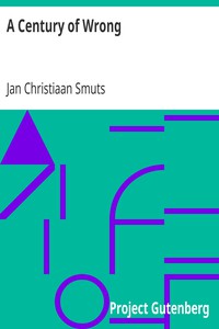 A Century of Wrong by Jan Christiaan Smuts