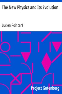 The New Physics and Its Evolution by Lucien Poincaré