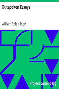 Outspoken Essays by William Ralph Inge