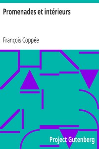 Promenades et intérieurs by François Coppée