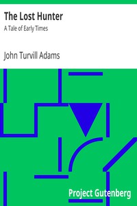 The Lost Hunter by John Turvill Adams