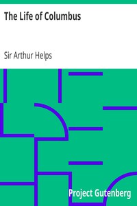 The Life of Columbus by Sir Arthur Helps