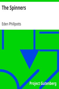 The Spinners by Eden Phillpotts