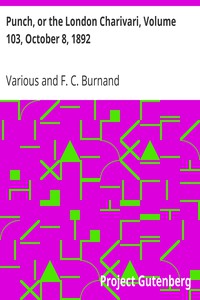 Punch, or the London Charivari, Volume 103, October 8, 1892 by Various