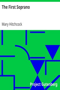 The First Soprano by Mary Hitchcock