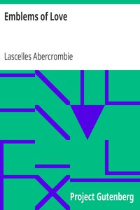 Emblems of Love by Lascelles Abercrombie