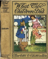 What Two Children Did by Charlotte E. Chittenden